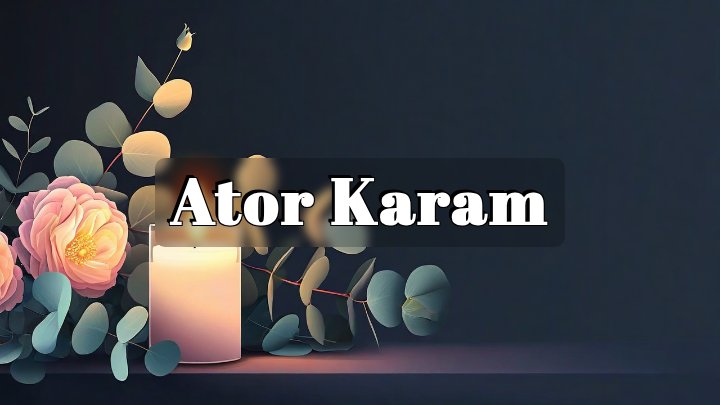 Ator Karam, Turlock, CA