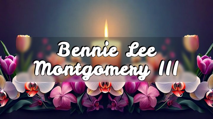 Bennie Lee Montgomery III, Minneapolis, MN