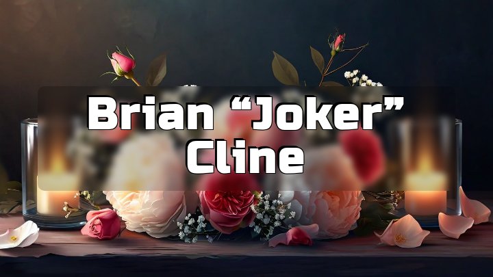 Brian “Joker” Cline, West Islip, NY