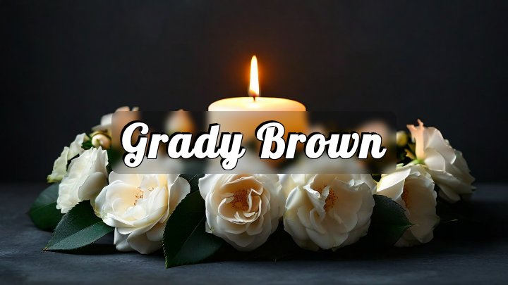 Grady Brown, Fordyce, AR