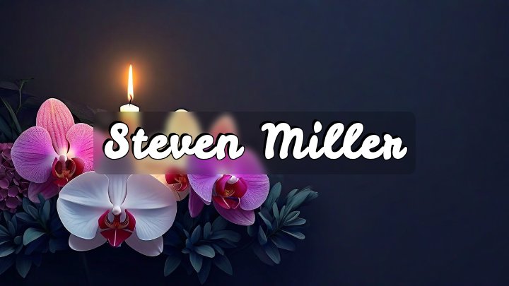 Steven Miller, Tempe, AZ